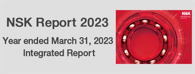 NSK Report 2023 Year ended March 31, 2023 Integrated Report
